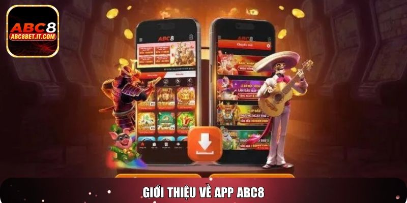 Giới thiệu về app ABC8