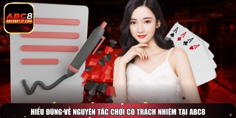 Hiểu đúng về nguyên tắc chơi có trách nhiệm tại ABC8