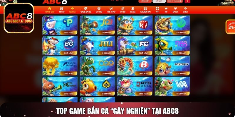 Top game bắn cá “gây nghiện” tại ABC8